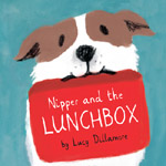 Nipper and the Lunchbox (Hard Cover)